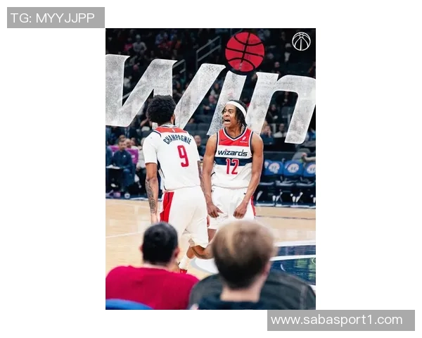 奇才全队期待新赛季突破表现力虽不求胜利但力争竞争力提升